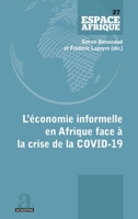 L'économie informelle en Afrique face à la crise de la COVID-19 (Espace Afrique) (French Edition) 2806106435 Book Cover