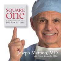 Square One: A Simple Guide to a Balanced Life 0998350907 Book Cover