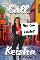 Call Keisha B0B5KXDMMZ Book Cover