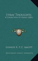 Stray Thoughts, Verses 1164829777 Book Cover