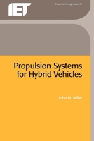 Propulsion Systems for Hybrid Vehicles (Power & Energy) 1849191476 Book Cover