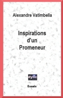 Inspirations d'un Promeneur 1689579145 Book Cover