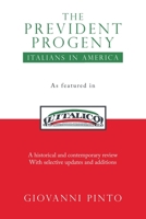 The Prevident Progeny: Italians in America 1669816184 Book Cover
