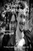 Love, Unwrapped 1499685106 Book Cover