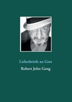 Liebesbriefe an Gott 3754304283 Book Cover