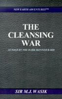 The Cleansing War: As Told by the Dark Skinned Bard 0738817201 Book Cover