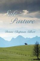 Safe Pasture 1413710077 Book Cover