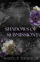 Shadows of Submission: A Bad Girl/Good Boy College Romance (Shadow Series) B0HG5TQ1MX Book Cover
