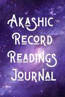 Akashic Record Readings Journal: Notebook Gift to Record and Interpret Akashic Readings 6"x9" 1081880945 Book Cover