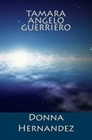 Tamara Angelo Guerriero 149974286X Book Cover