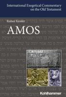 Amos (International Exegetical Commentary on the Old Testament) 3170224212 Book Cover