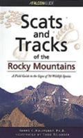 Scats and Tracks of the Rocky Mountains, 2nd (Scats and Tracks Series) 1560446285 Book Cover