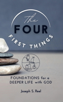 Four First Things 1594175861 Book Cover