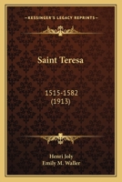 Saint Teresa 149423601X Book Cover