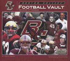Boston College Football Vault 0794825729 Book Cover