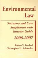 Environmental Law: Statutory and Case Supplement with Internet Guide 0735557780 Book Cover