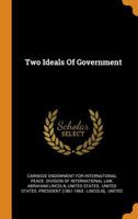 Two Ideals Of Government 1021788724 Book Cover