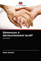Démences à déclenchement tardif 6203510351 Book Cover
