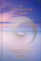 The Spirituality Journal 1454942665 Book Cover