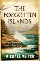 The Forgotten Islands 0670071811 Book Cover