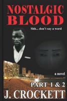 Nostalgic Blood: The North Koreans are on the move... and their spies are among us 1517272238 Book Cover