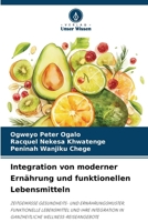Integration von moderner Ernährung und funktionellen Lebensmitteln (German Edition) 6209985793 Book Cover