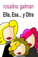 Ella, Esa... y Otra B08GFSZGH1 Book Cover