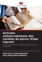 Activités antimicrobiennes des variétés de poivre (Piper nigrum) 6207801105 Book Cover