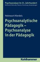 Psychoanalytische Padagogik - Psychoanalyse in Der Padagogik 3170241788 Book Cover