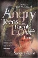 Angry Teens and the Parents Who Love Them 083411982X Book Cover