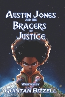 Austin Jones and the Bracers of Justice B0FGWM1VKJ Book Cover