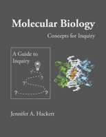 Molecular Biology Concepts for Inquiry: A Guide to Inquiry 1070240877 Book Cover