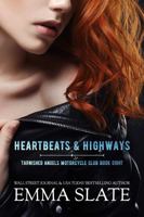 Heartbeats & Highways (Tarnished Angels Motorcycle Club) 1955098522 Book Cover