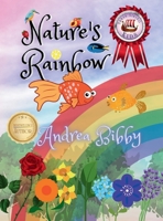 Nature's Rainbow 1915345383 Book Cover