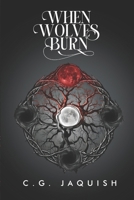 When Wolves Burn: Book Nine (To Be Nameless) B0FBS85PH8 Book Cover