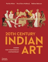 20th Century Indian Art: Modern, Post- Independence, Contemporary 0500023328 Book Cover