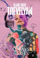 Always Rose: Illustrated (Past Life Library) 0648091910 Book Cover