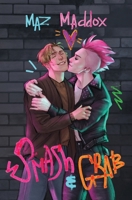 Smash & Grab (RELIC #1) Illustrated Cover B0FJKY1SLY Book Cover