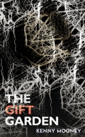 The Gift Garden 191615252X Book Cover