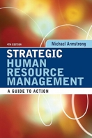 Strategic Human Resource Management: A Guide to Action 0749453753 Book Cover