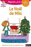 Le Noël de Mila - Niveau 2 - Regarde, je lis ! - Une histoire a lire tout seul 2091933546 Book Cover