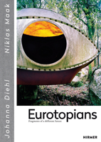 Eurotopians: Fragments of a Different Future 3777429473 Book Cover