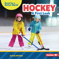 Hockey: A First Look 1728475724 Book Cover