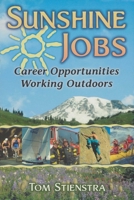 Sunshine Jobs: Career Opportunities Working Outdoors