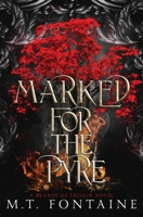 Marked for the Pyre 8412554655 Book Cover