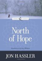 North of Hope (Loyola Classics) 0345369106 Book Cover