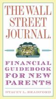 The Wall Street Journal. Financial Guidebook for New Parents 0307407071 Book Cover