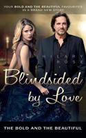Blindsided by Love: The Bold and the Beautiful 1250074150 Book Cover