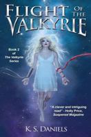Flight of the Valkyrie (The Valkyrie Trilogy, #2) 069224610X Book Cover