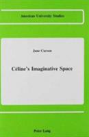 Celine's Imaginative Space 0820403083 Book Cover